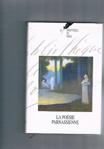 LA POÉSIE PARNASSIENNE