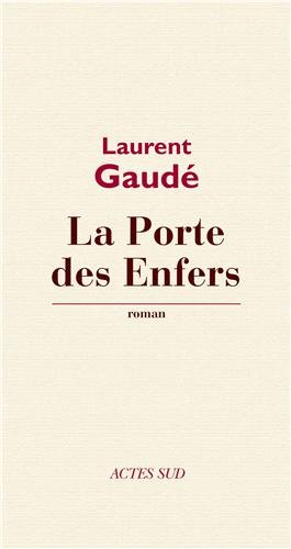 LA PORTE DES ENFERS