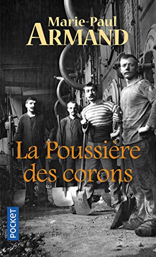 LA POUSSIÈRE DES CORONS
