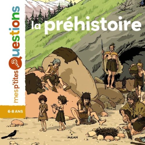 LA PRÉHISTOIRE