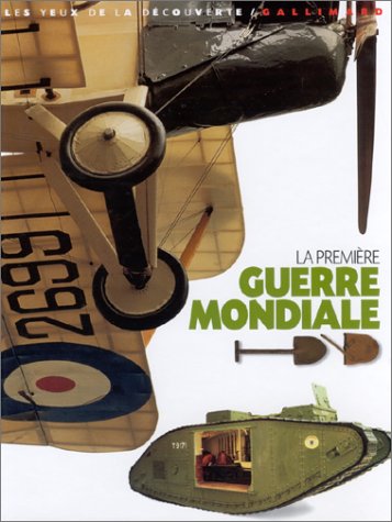 LA PREMIERE GUERRE MONDIALE