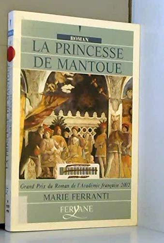 LA PRINCESSE DE MANTOUE