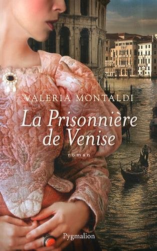 LA PRISONNIÈRE DE VENISE