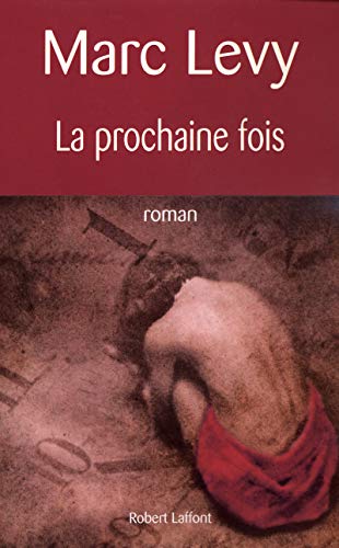 LA PROCHAINE FOIS