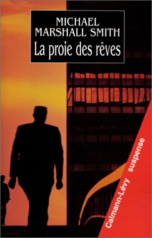 LA PROIE DES RÊVES