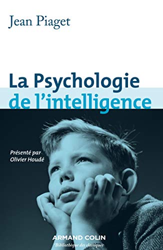 LA PSYCHOLOGIE DE L'INTELLIGENCE