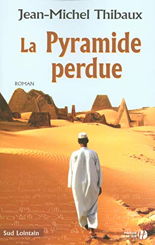 LA PYRAMIDE PERDUE