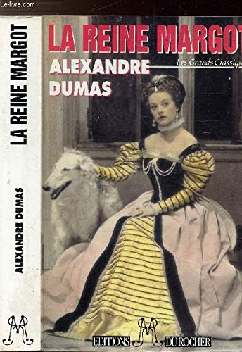 LA REINE MARGOT
