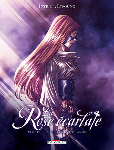 LA ROSE ÉCARLATE T13