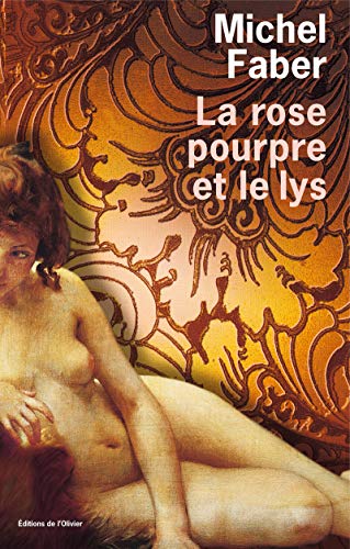 LA ROSE POURPRE ET LE LYS