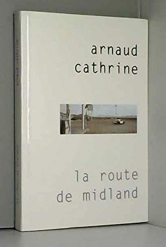 LA ROUTE DE MIDLAND