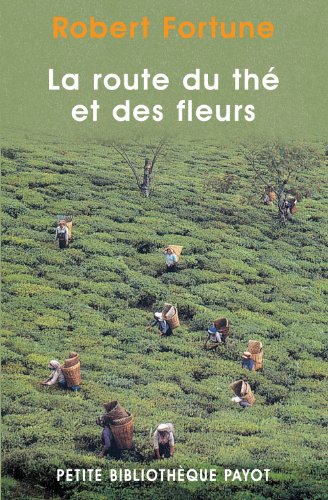 LA ROUTE DU  THE ET DES FLEURS