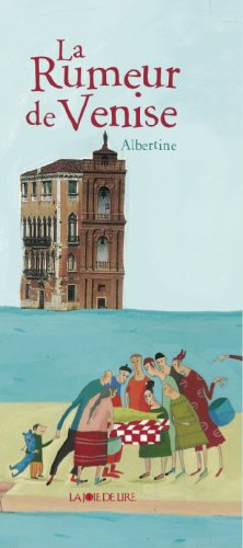 LA RUMEUR DE VENISE