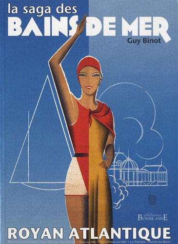 LA SAGA DES BAINS DE MER