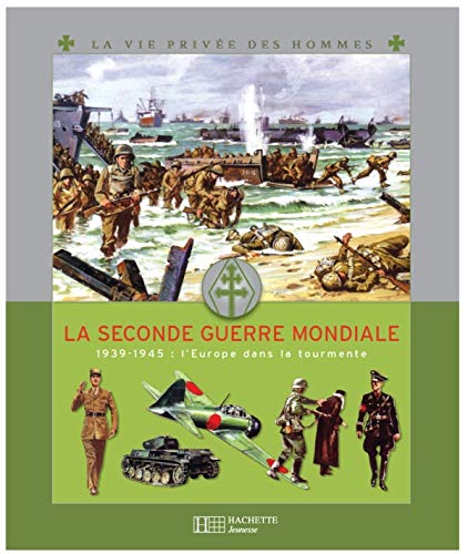 LA SECONDE GUERRE MONDIALE