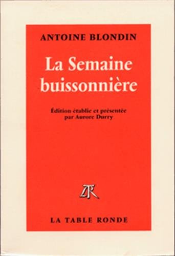LA SEMAINE BUISSONNIÈRE