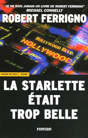 LA STARLETTE ETAIT TROP BELLE