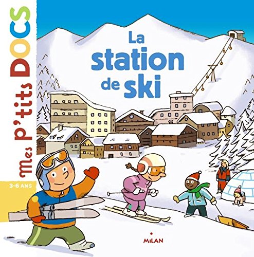 LA STATION DE SKI