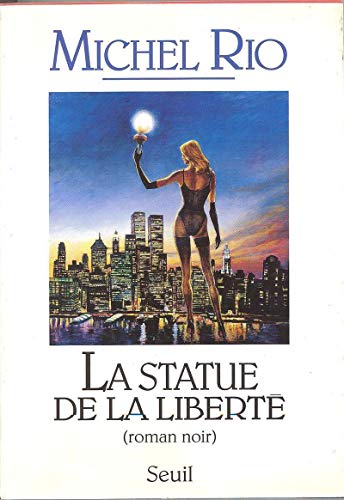 LA STATUE DE LA LIBERTÉ