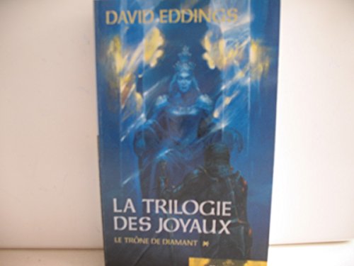 LA TRILOGIE DES JOYAUX
