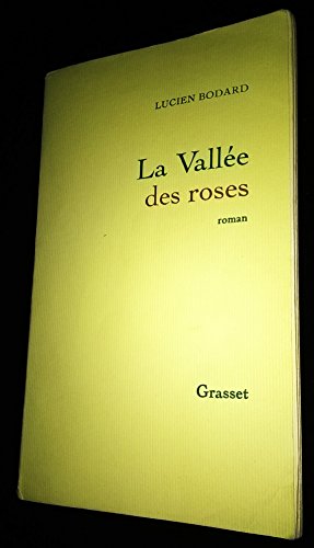 LA VALLÉE DES ROSES