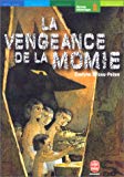 LA VENGEANCE DE LA MOMIE