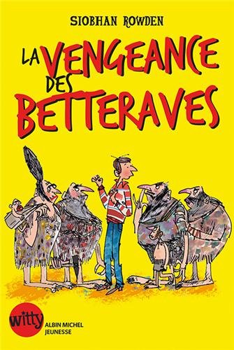 LA VENGEANCE DES BETTERAVES