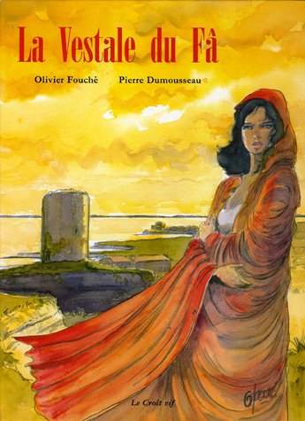 LA VESTALE DU FÂ