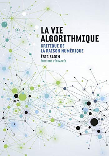 LA VIE ALGORITHMIQUE