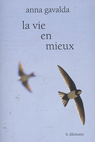 LA VIE EN MIEUX