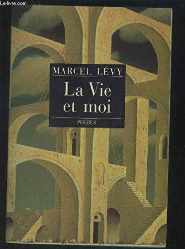 LA VIE ET MOI