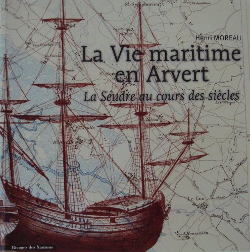 LA VIE MARITIME EN ARVERT