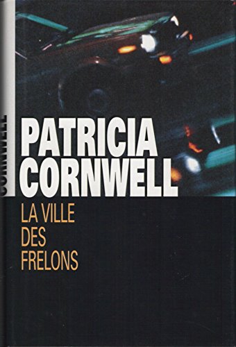 LA VILLE DES FRELONS