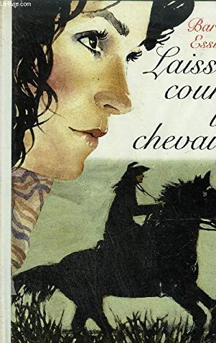 LAISSEZ COURIR LES CHEVAUX