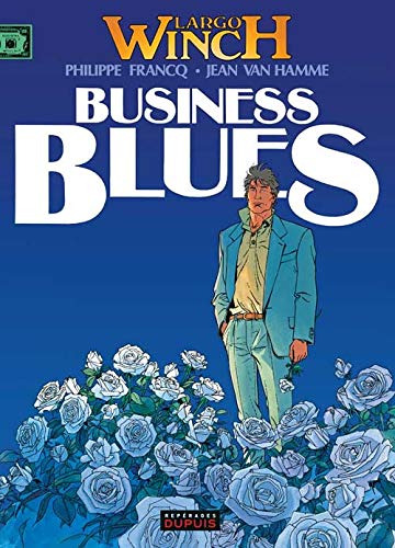 LARGO WINCH (BUSINESS BLUES)   N°4