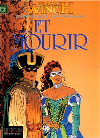 LARGO WINCH (ET MOURIR)(N°10
