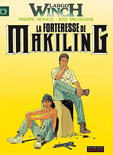 LARGO WINCH (LA FORTERESSE DE MAKILING)  N° 7