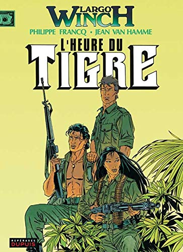 LARGO WINCH (LHEURE DU TIGRE)(N°8