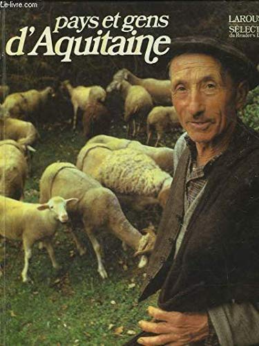 LAROUSSE PAYS ET GENS D'AQUITAINE