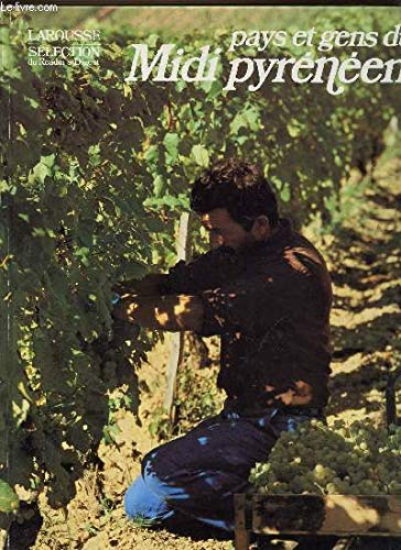 LAROUSSE PAYS ET GENS DU MIDI PYRENEEN