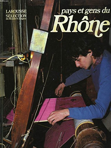 LAROUSSE PAYS ET GENS DU RHONE