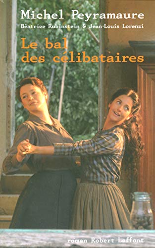LE BAL DES CÉLIBATAIRES