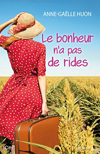 LE BONHEUR N'A PAS DE RIDES
