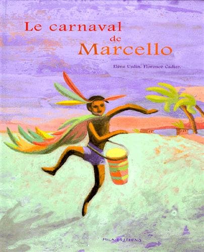 LE CARNAVAL DE MARCELLO