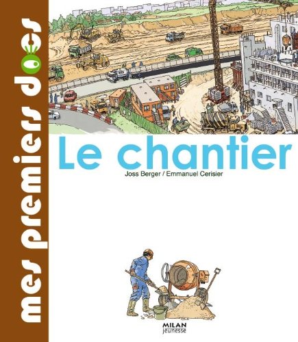 LE CHANTIER
