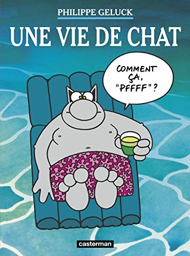 LE CHAT :  UNE VIE DE CHAT  T15