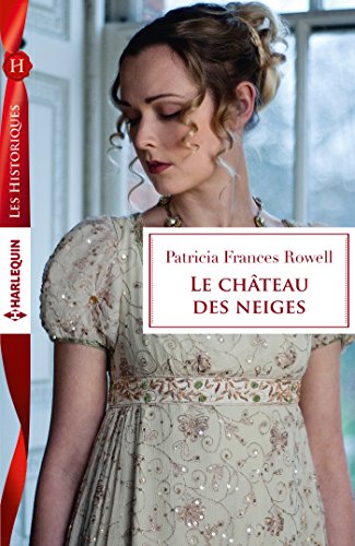 LE CHÂTEAU DES NEIGES