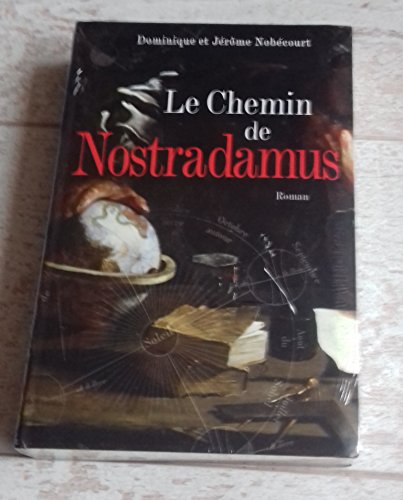 LE CHEMIN DE NOSTRADAMUS