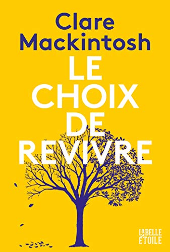 LE CHOIX DE REVIVRE