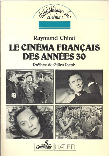 LE CINÉMA FRANÇAIS DES ANNÉES 30